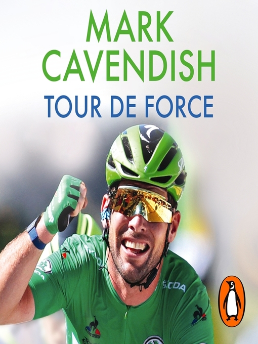 Title details for Tour de Force by Mark Cavendish - Wait list